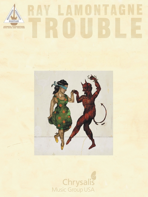 Détails du titre pour Ray LaMontagne--Trouble (Songbook) par Ray LaMontagne - Disponible